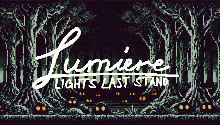 LUMIERE: Lights Last Stand