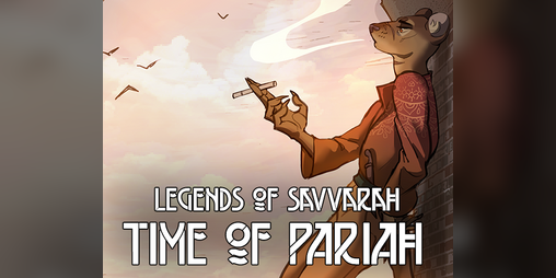 Cover image for Legends of Savvarah: Time of Pariah