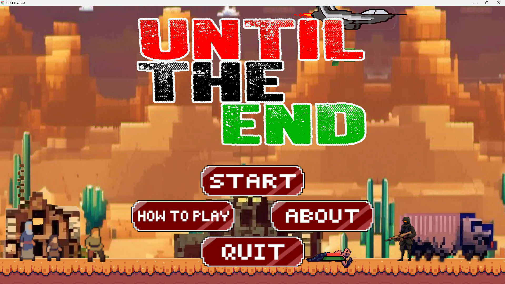 Until The End