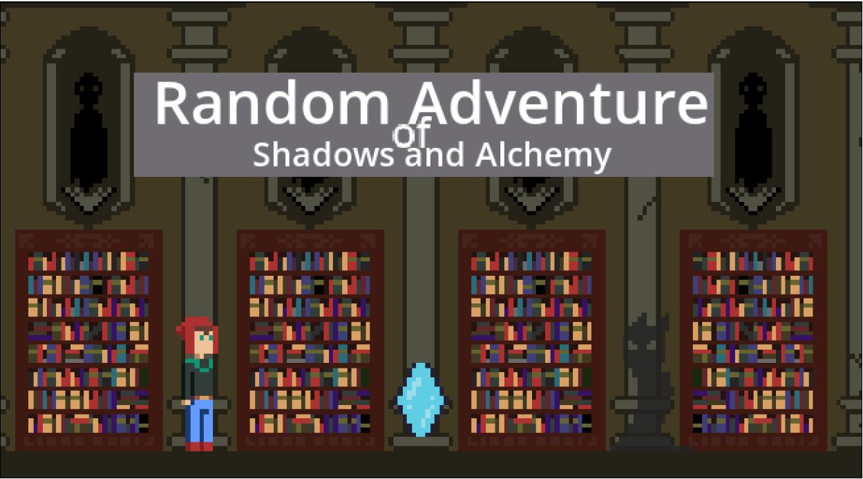 Random Adventure of Shadow and Alchemy