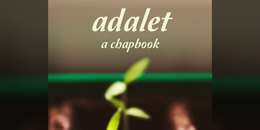 Cover image for adalet - a chapbook