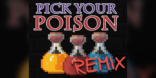 Cover image for Pick Your Poison Remix