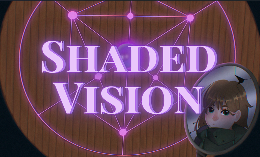 Shaded Vision