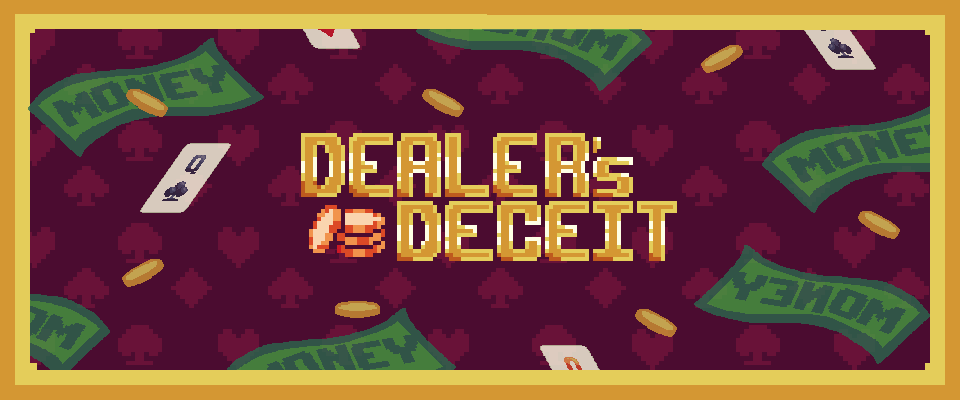 Dealer's Deceit