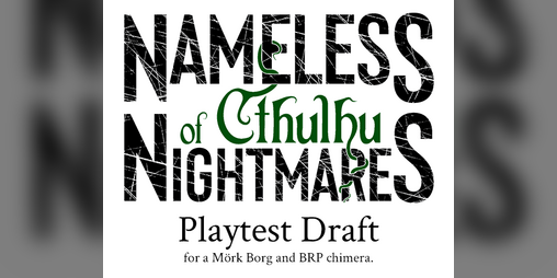 Cover image for Nameless Nightmares of Cthulhu (Playtest Draft)