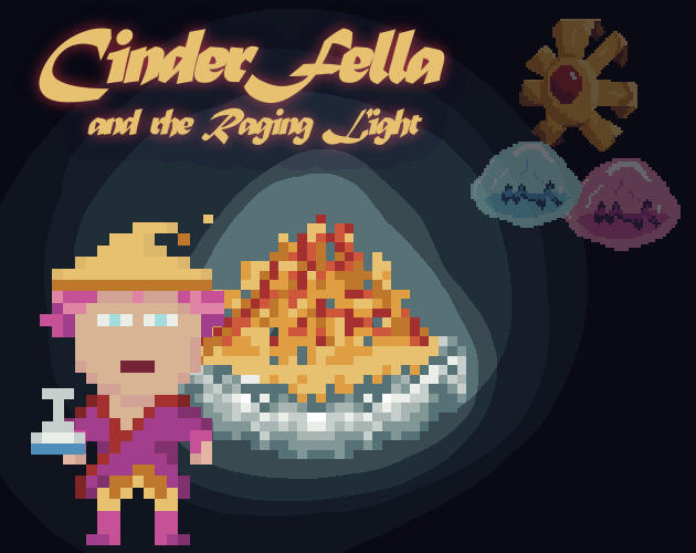 CinderFella and the Raging Light