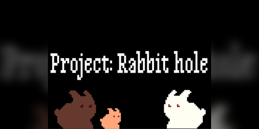 Cover image for Project: Rabbit hole