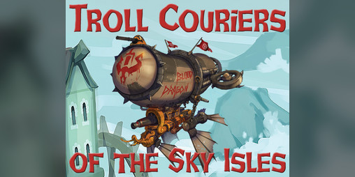 Cover image for Troll Couriers of the Sky Isles