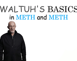 Waltuh's basics in meth and meth (a baldi's basics joke mod)