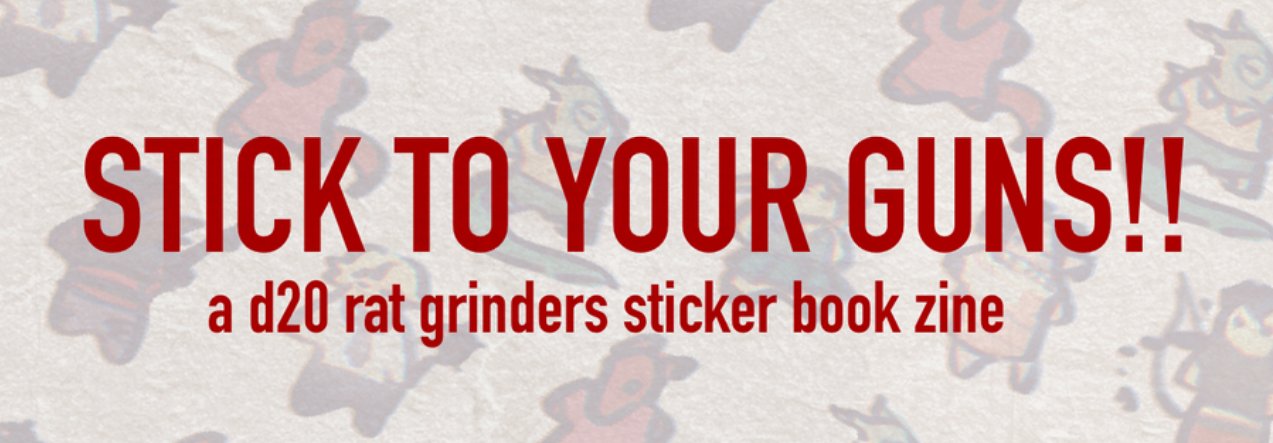 Stick To Your Guns: A D20 Rat Grinders Stickerbook