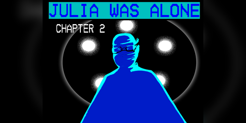 Cover image for Julia was Alone (Chapter 2)