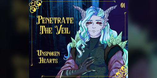 Cover image for Penetrate the Veil [1]: Unspoken Hearts