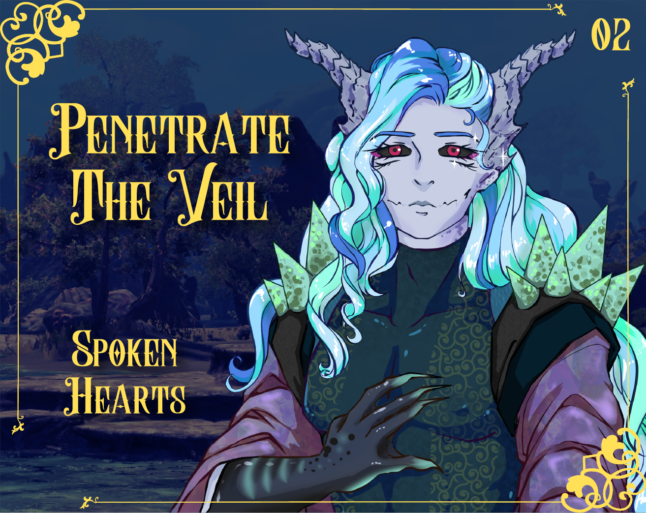Penetrate the Veil [2]: Spoken Hearts