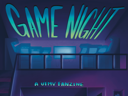 Cover image for Game Night - A UTMV Fanzine