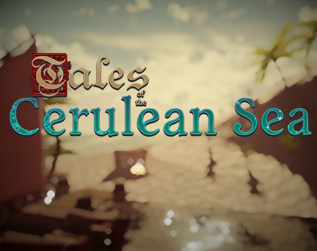 Tales of the Cerulean Sea