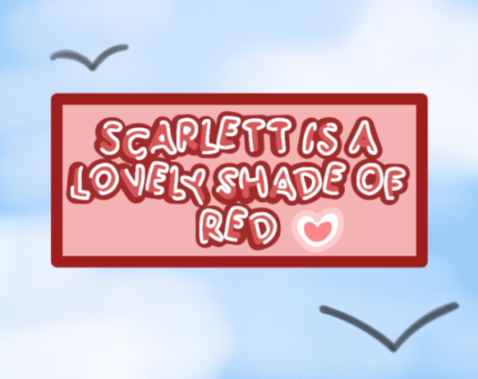 Scarlett Is a Lovely Shade of Red by Ellie