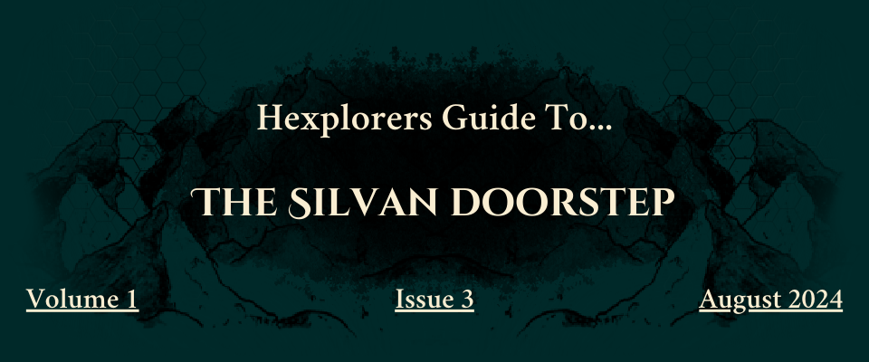 Issue #3: Hexplorer's Guide To...