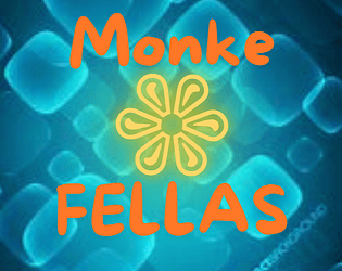 Monke Fellas V6