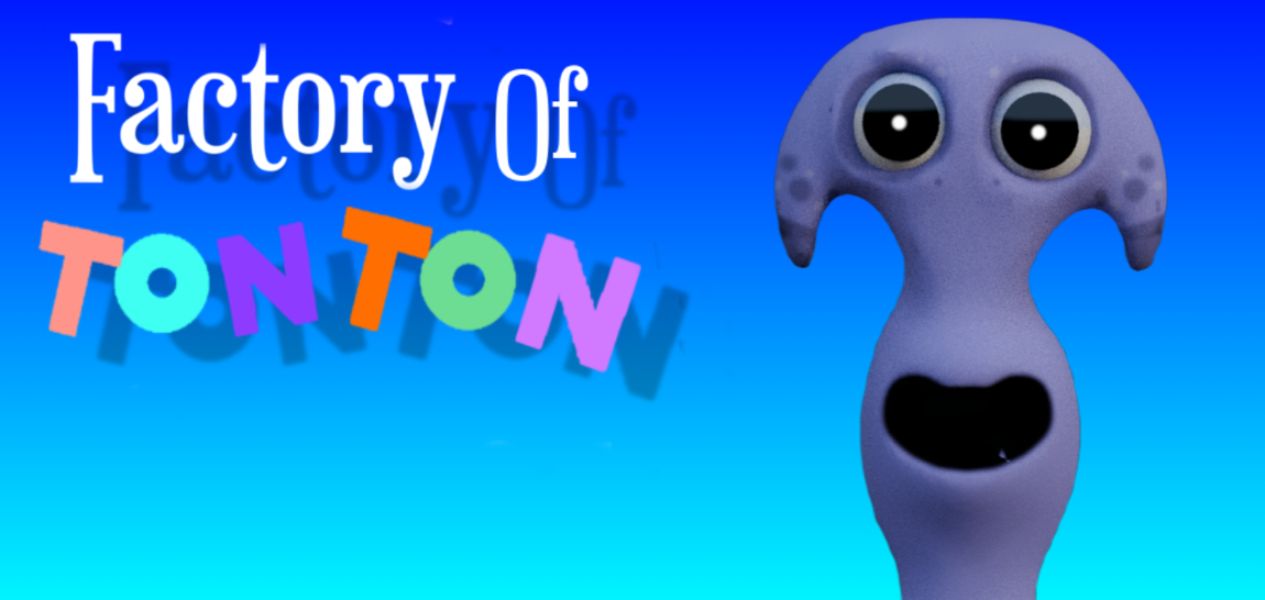 Factory Of Tonton