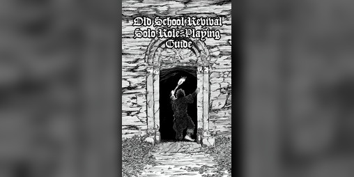 Cover image for Old School Revival Solo Role-Playing Guide