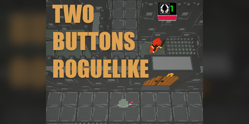 Cover image for Two Buttons Roguelike