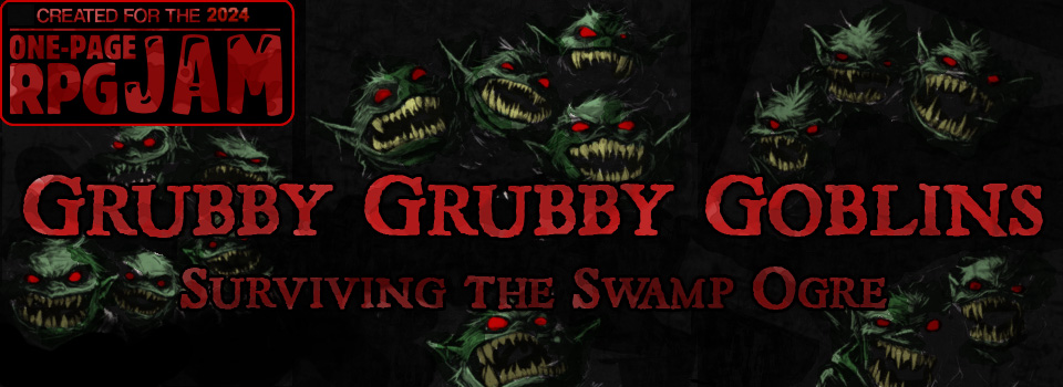 Grubby Grubby Goblins