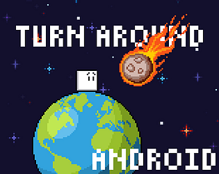 Turn Around - Android Version