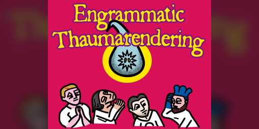 Cover image for Engrammatic Thaumarendering