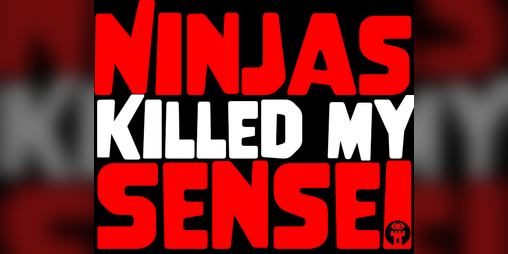 Cover image for Ninjas Killed My Sensei