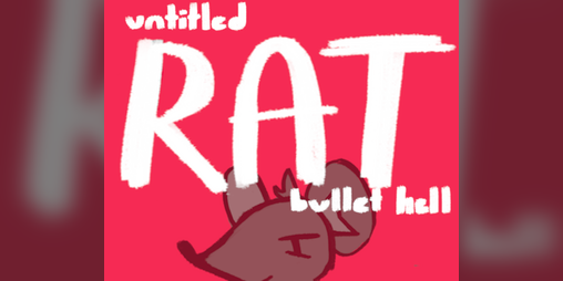 Cover image for untitled rat bullet hell