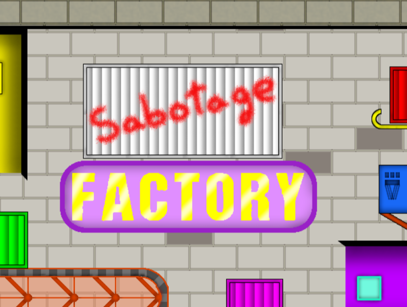 Sabotage Factory