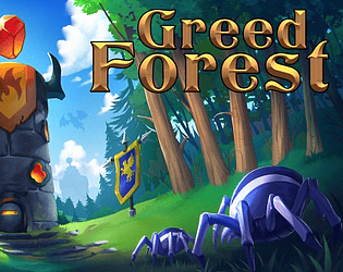 Greed Forest Demo
