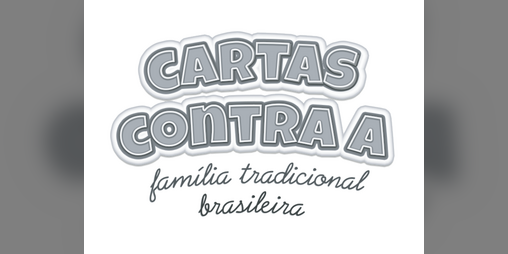 Cover image for Cartas contra família tradicional brasileira