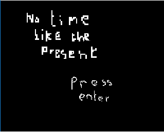 No Time Like The Present