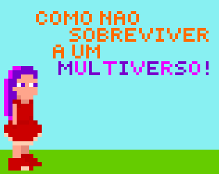 Como não Sobreviver a um Multiverso