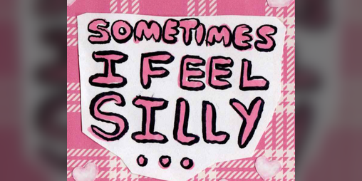 Cover image for Sometimes I feel silly...
