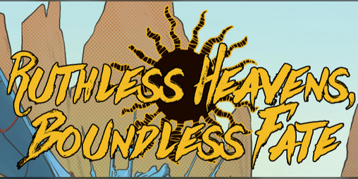 Cover image for Ruthless Heavens, Boundless Fate