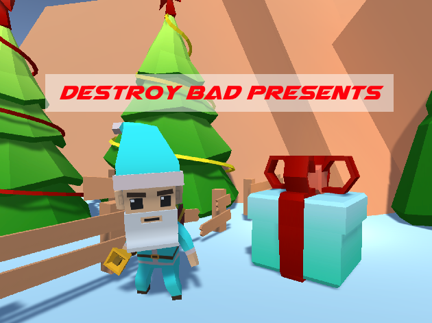 Destroy Bad Presents