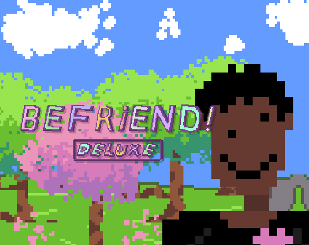 Cover image for BEFRIEND! Deluxe - with Sindu, Alex, Sean, Thomas, and Andy!