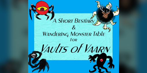 Cover image for A Short Bestiary & Wandering Monster Table