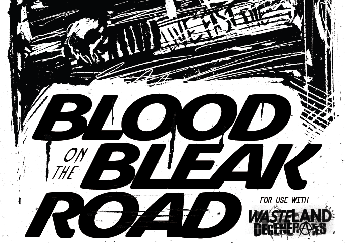 Blood on the Bleak Road by Scott C. McDonald