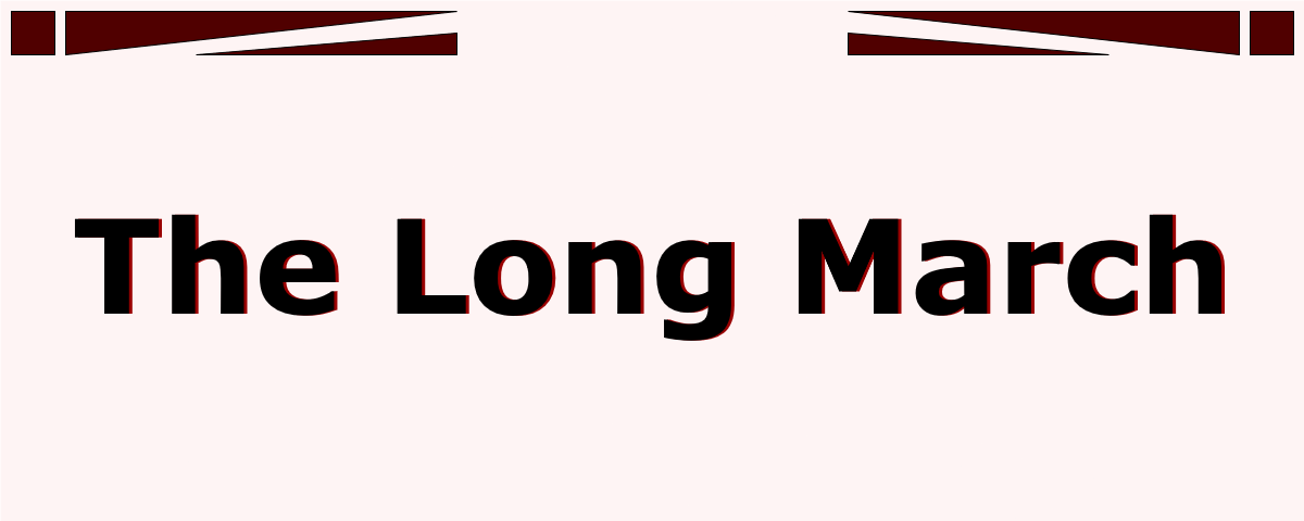 The Long March