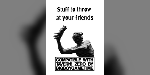 Cover image for Stuff to throw at your friends
