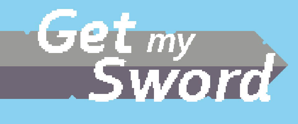 Get My Sword