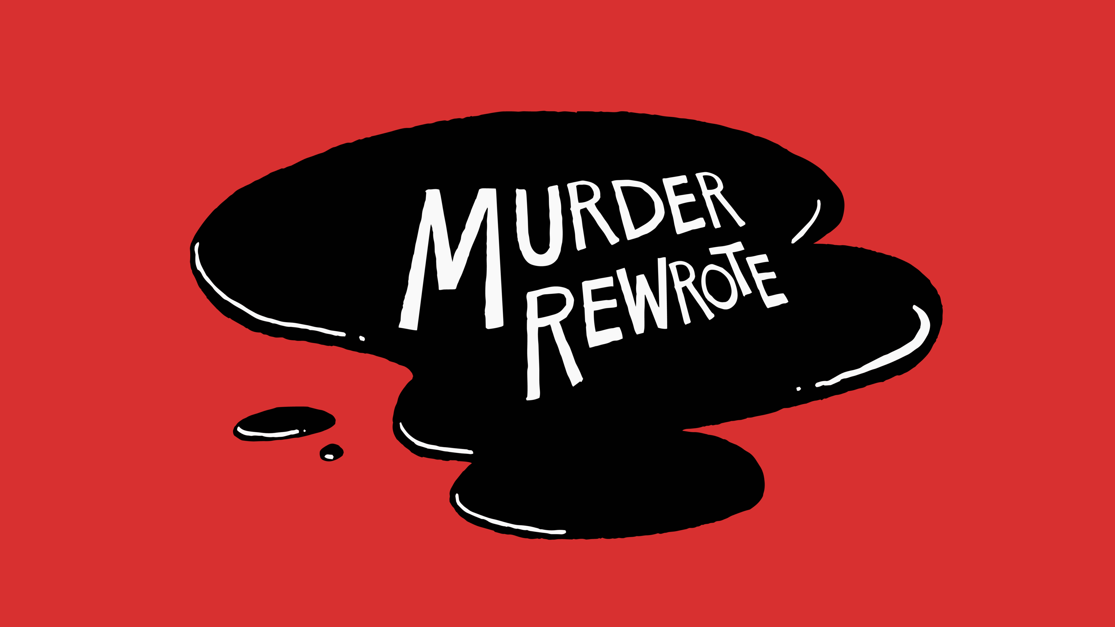 Murder Rewrote