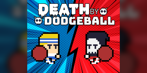 Cover image for Death By Dodgeball
