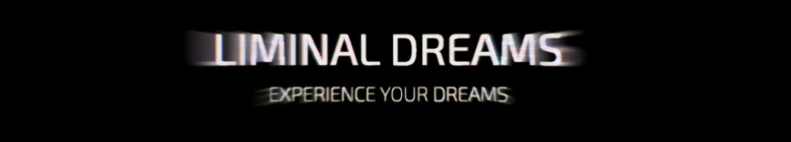 Liminal Dreams - Desire