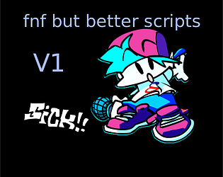 fnf but with better scripts v1