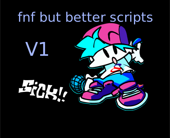 fnf but with better scripts v1