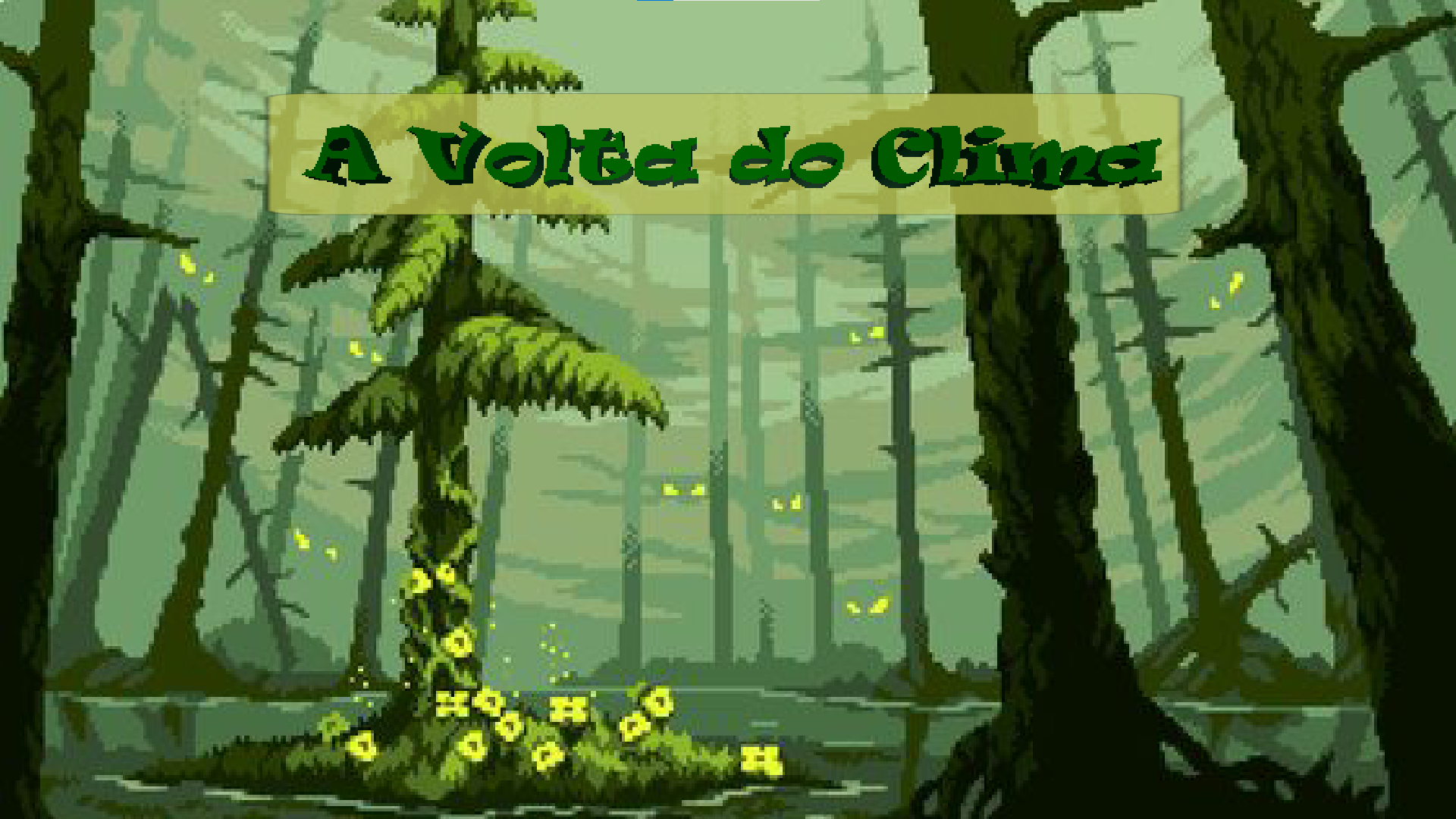 A volta do clima